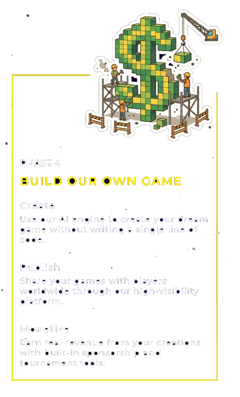 Phase 4 - Build Our Own Game